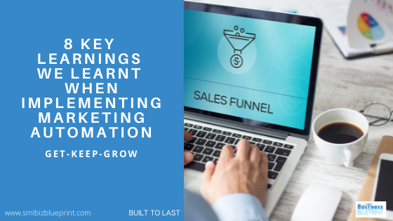 8 Key Learnings We Learnt When Implementing Marketing Automation