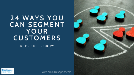 24 Ways You Can Segment Your Customers