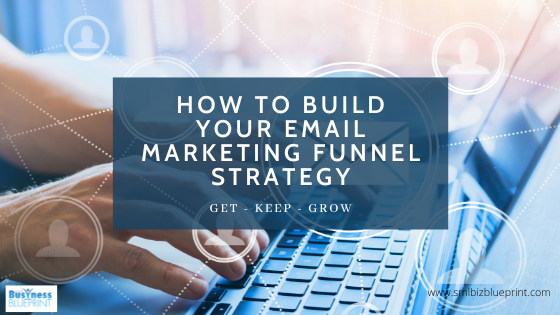 How To Build Your Email Marketing Funnel Strategy
