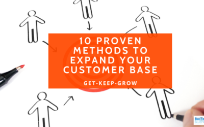 10 Proven Methods to Expand Your Customer Base