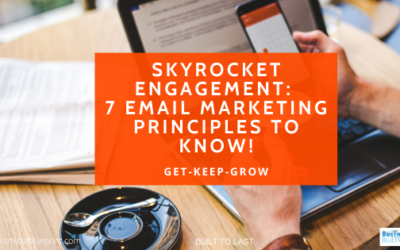 Skyrocket Engagement: 7 Email Marketing Principles to Know!