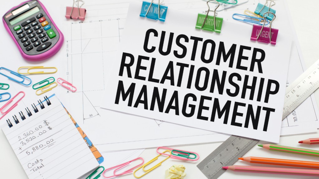 customer relationship management
