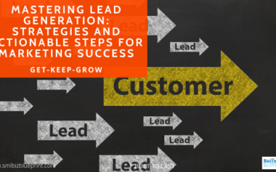 Mastering Lead Generation: Strategies and Actionable Steps for Marketing Success