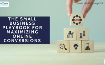 The Small Business Playbook for Maximizing Online Conversions