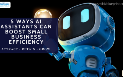 5 Ways AI Assistants Can Boost Small Business Efficiency