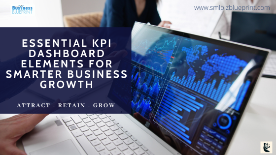 Essential KPI Dashboard Elements for Smarter Business Growth