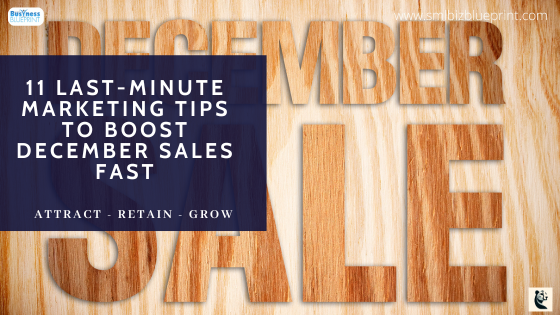 11 Last-Minute Marketing Tips to Boost December Sales Fast