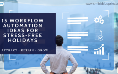 15 Workflow Automation Ideas for Stress-Free Holidays