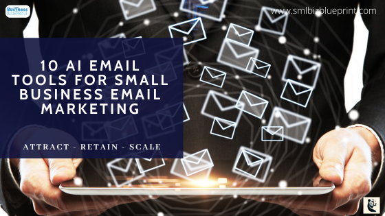 10 AI Email Tools for Small Business Email Marketing