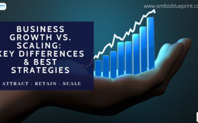 Business Growth vs. Scaling: Key Differences & Best Strategies