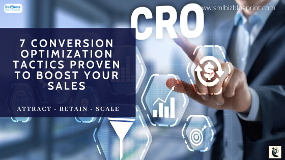 7 Conversion Optimization Tactics Proven to Boost Your Sales