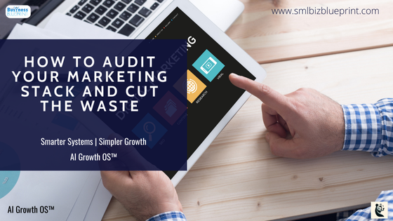 How to Audit Your Marketing Stack and Cut the Waste