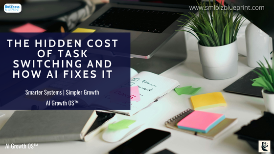 The Hidden Cost of Task Switching and How AI Fixes It