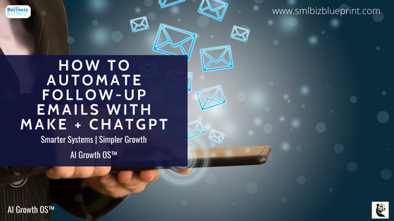 How to Automate Follow-Up Emails with Make + ChatGPT
