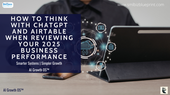 How to Think With ChatGPT and Airtable When Reviewing Your 2025 Business Performance
