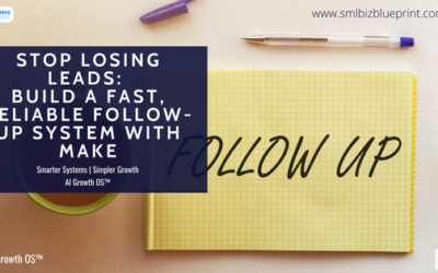 Stop Losing Leads: Build a Fast, Reliable Follow-Up System with Make