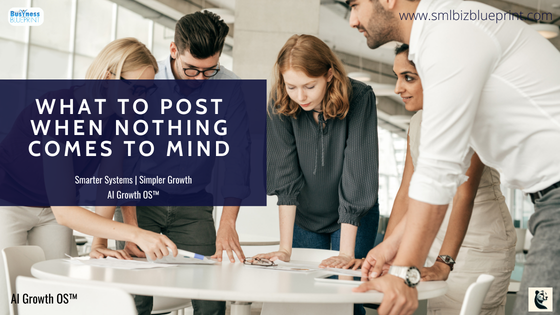 What to Post When Nothing Comes to Mind