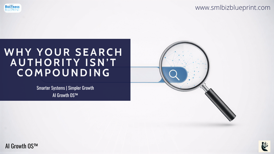Why Your Search Authority Isn’t Compounding Why Your Search Authority Isn’t Compounding